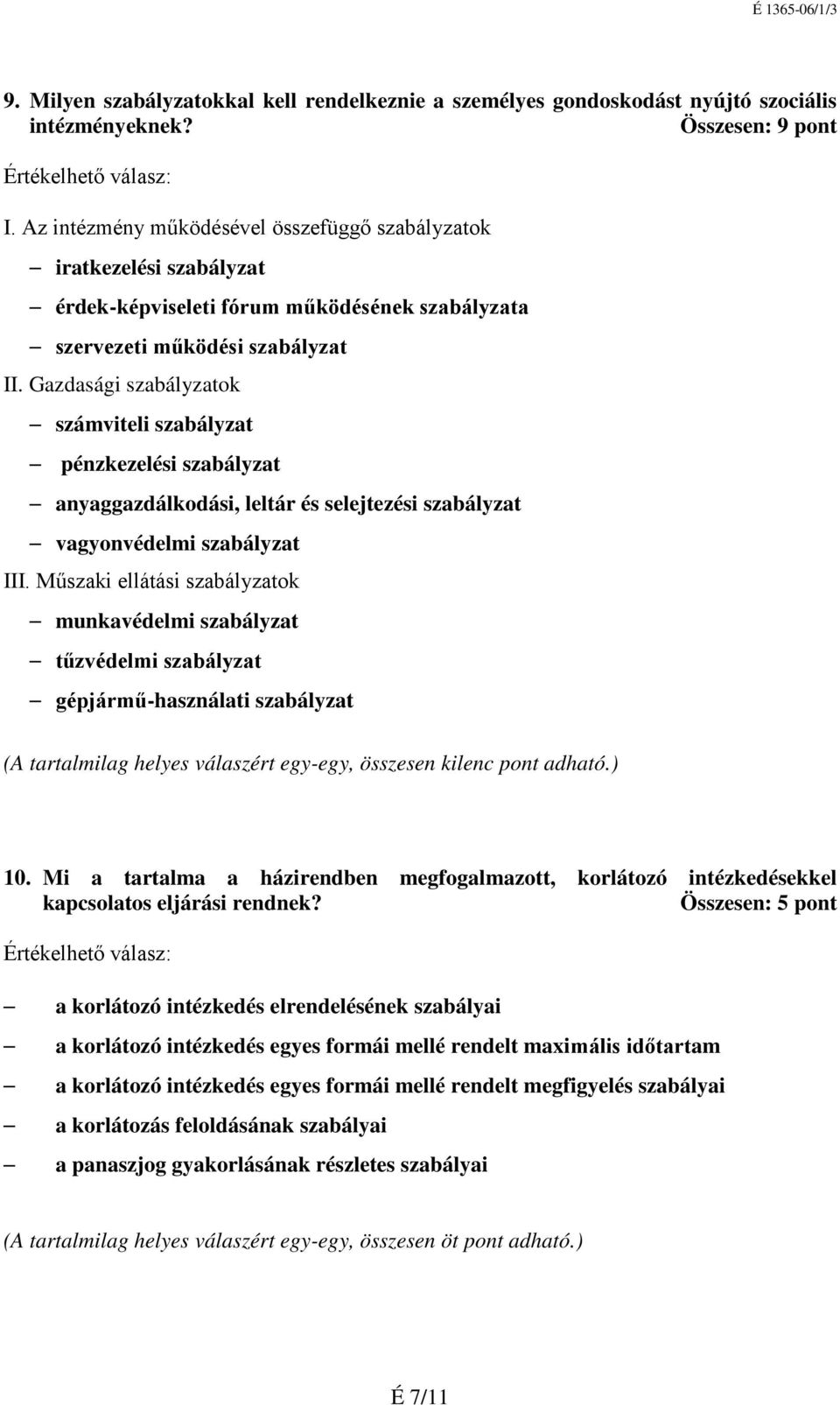 Gazdasági szabályzatok számviteli szabályzat pénzkezelési szabályzat anyaggazdálkodási, leltár és selejtezési szabályzat vagyonvédelmi szabályzat III.