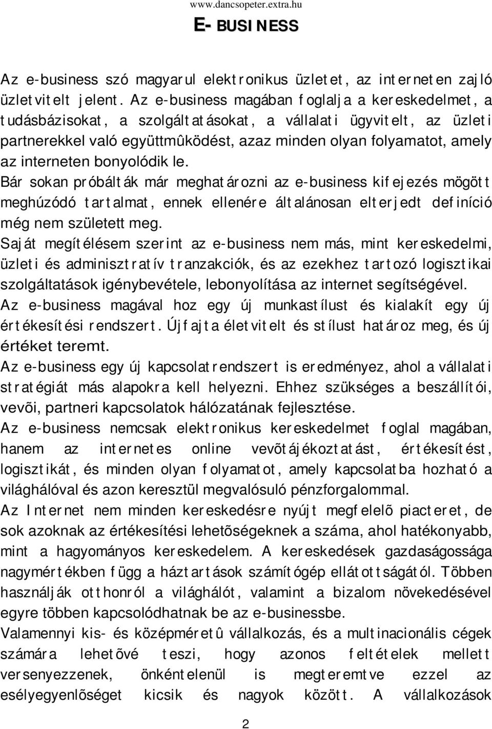 az interneten bonyolódik le.
