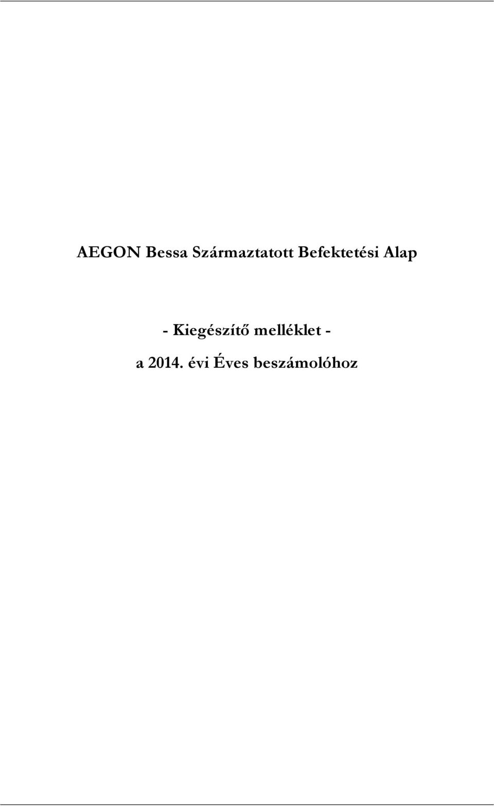 Befektetési Alap -