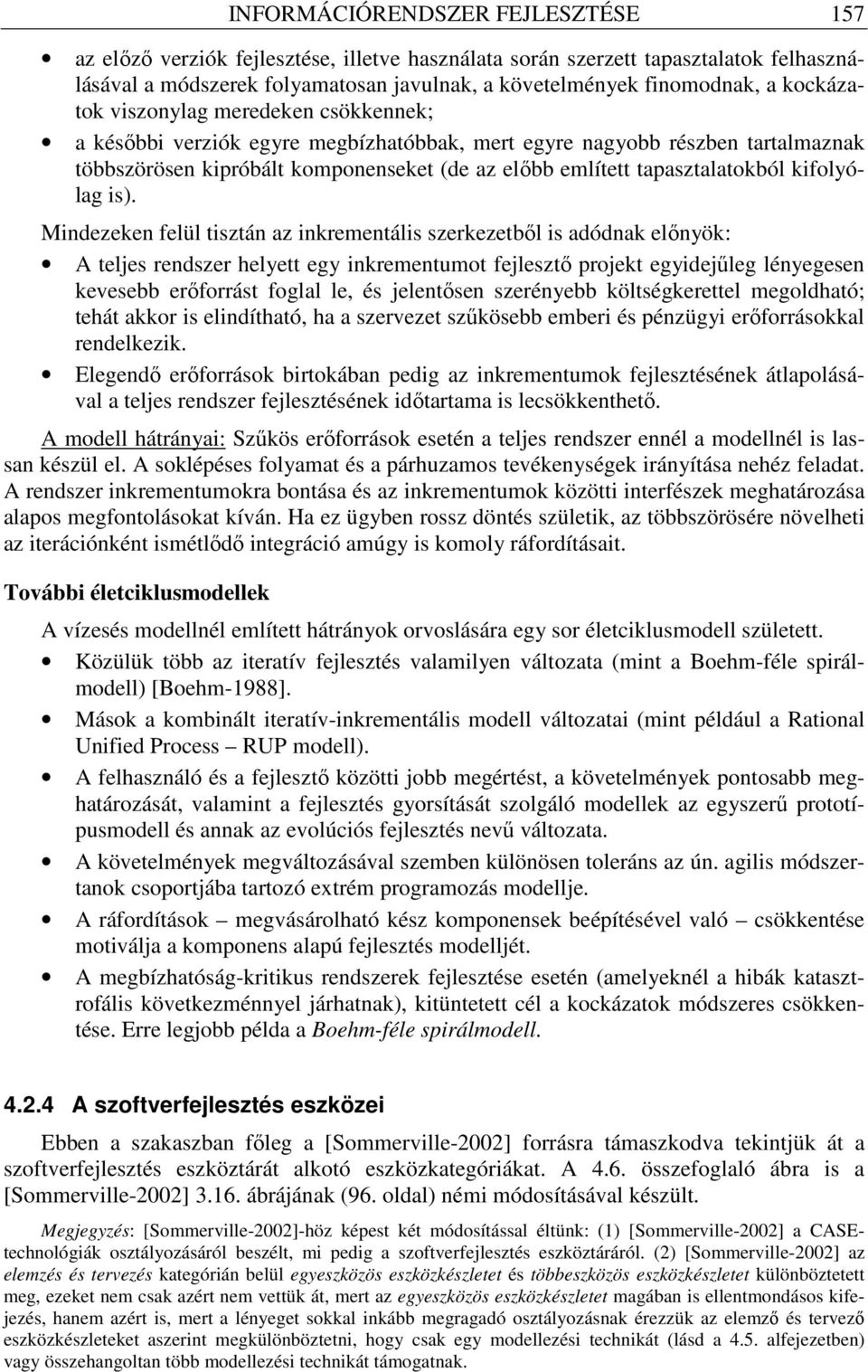 kifolyólag is).