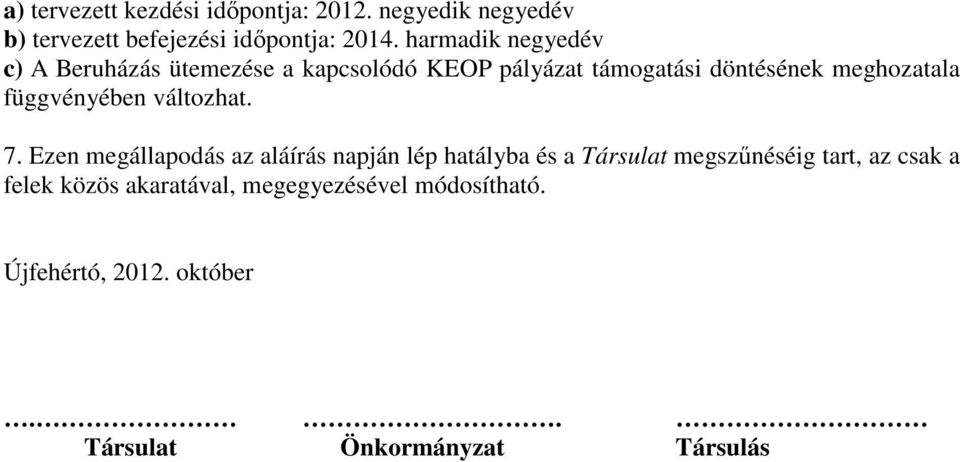 függvényében változhat. 7.