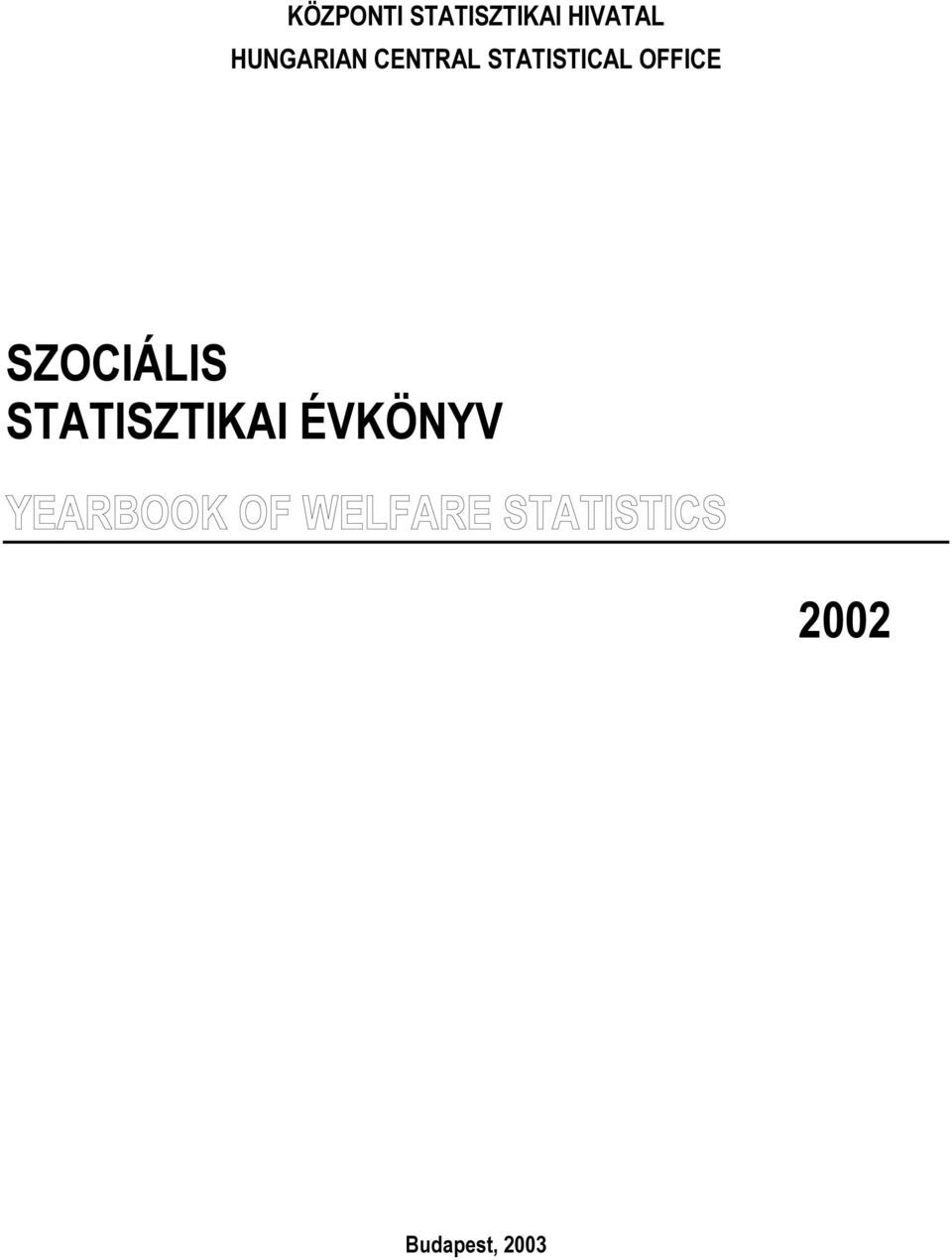 OFFICE SZOCIÁLIS STATISZTIKAI