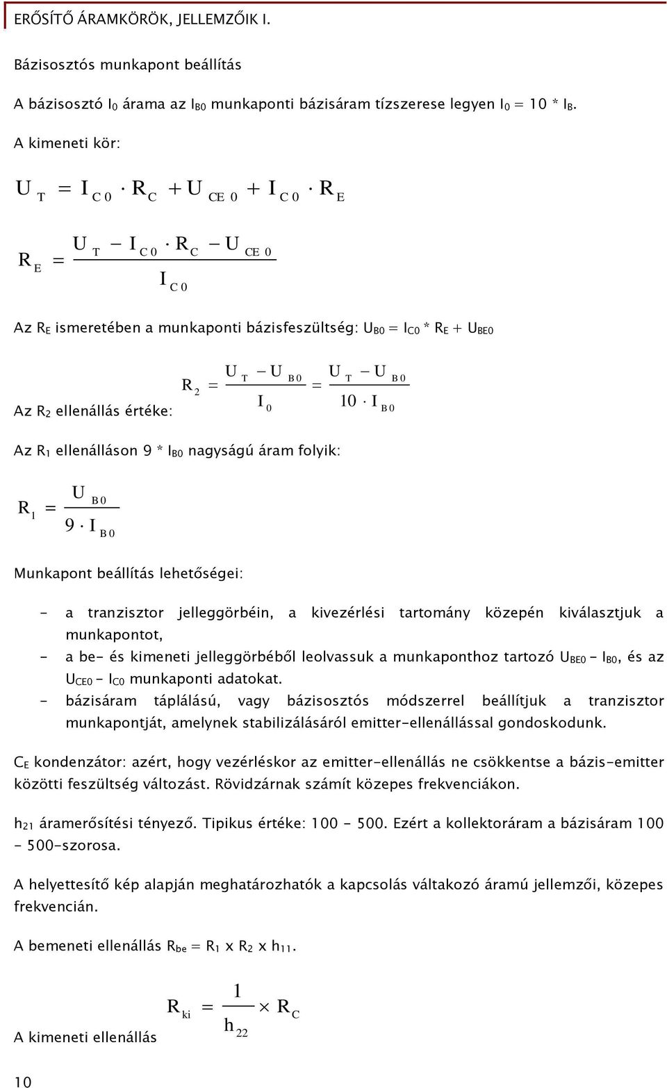 aromány közepén válaszjk a mnkapono, - a - és menei jelleggörbéből leolvassk a mnkaponoz arozó -, és az - mnkaponi adaoka.