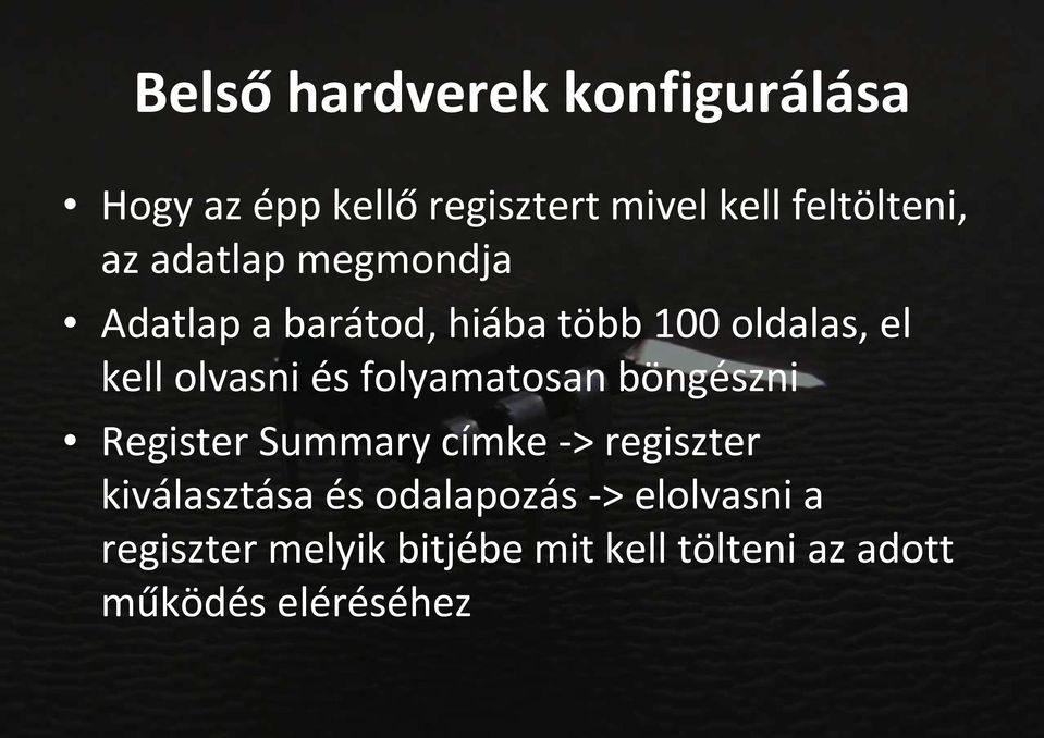 folyamatosan böngészni Register Summary címke -> regiszter kiválasztása és