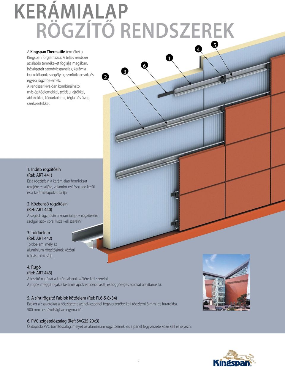 Hőszigetelt szendvicspanelek Thermatile. Hőszigetelt épülethomlokzati  rendszer. Building to the Power of. kivitelben is - PDF Ingyenes letöltés