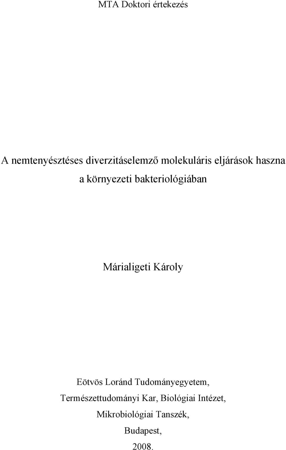Márialigeti Károly Eötvös Loránd Tudományegyetem,