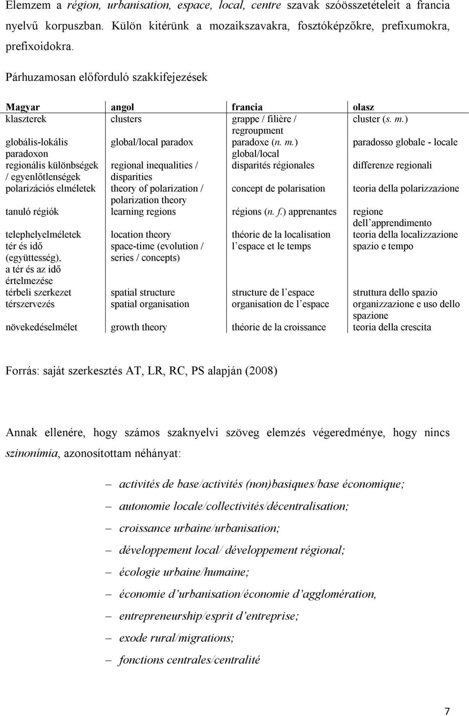 ) regroupment globális-lokális global/local paradox paradoxe (n. m.