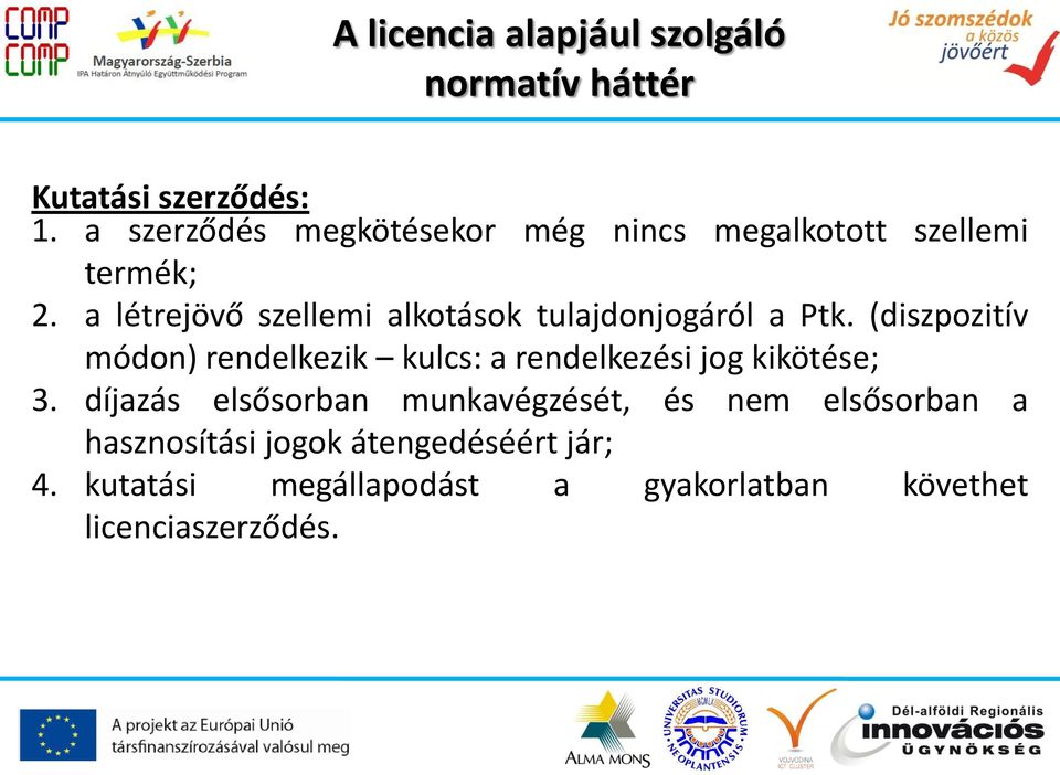 a létrejövő szellemi alkotások tulajdonjogáról a Ptk.