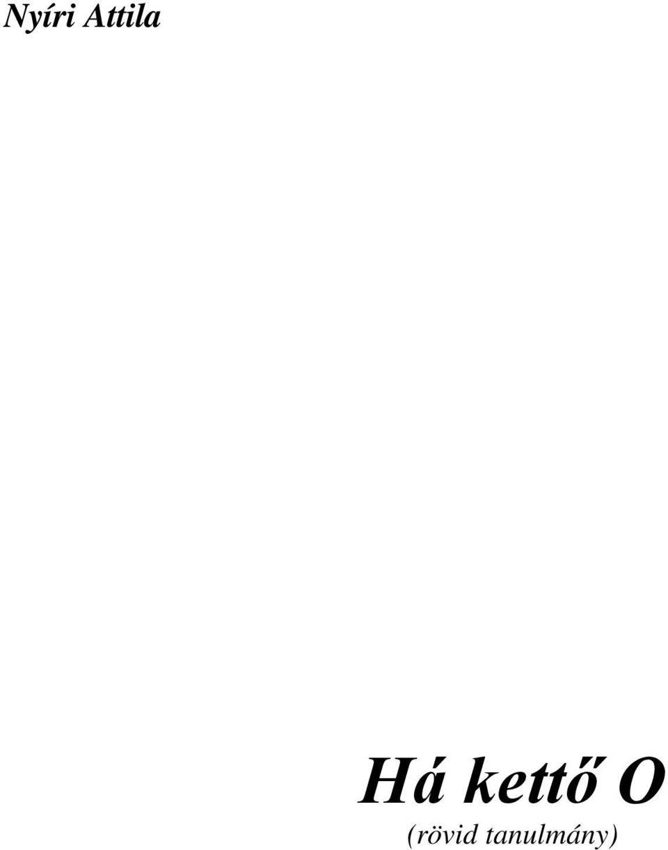 kettő O
