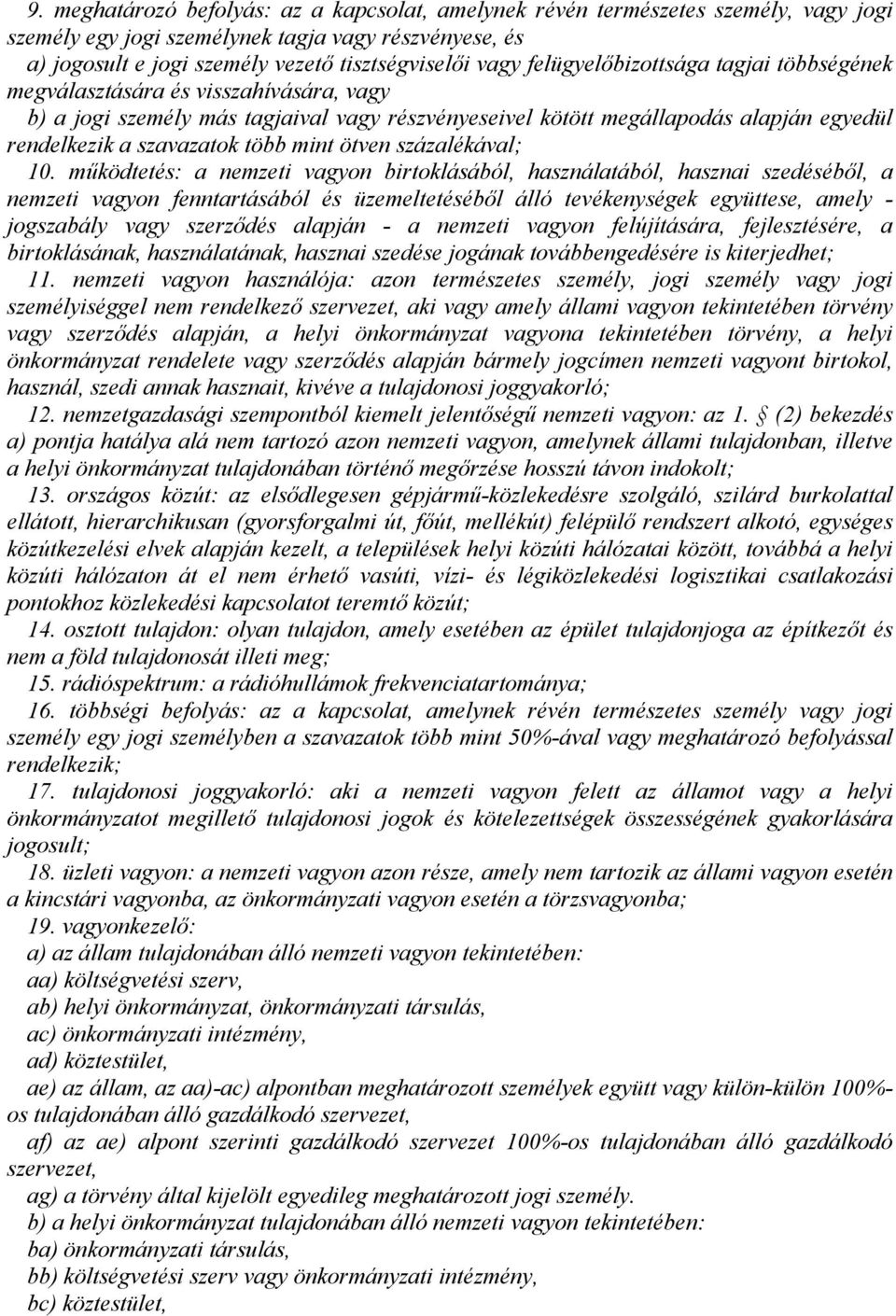 mint ötven százalékával; 10.