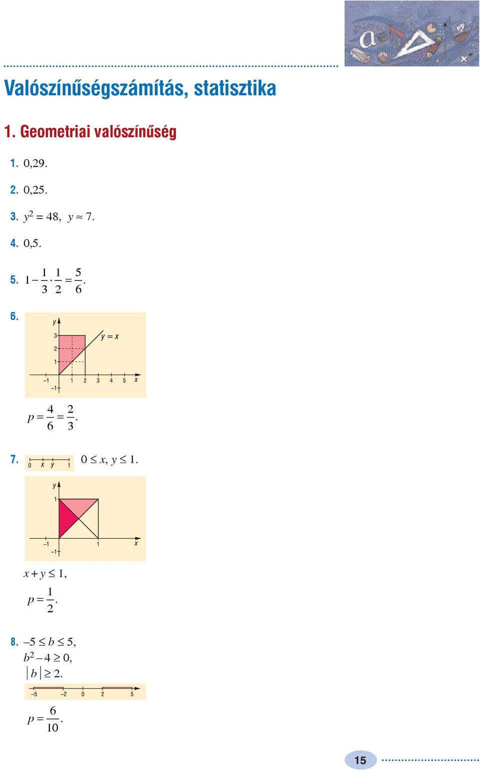 . = 8,» 7.. 0,5. 5. 5 = 6. 6. p = = 6.