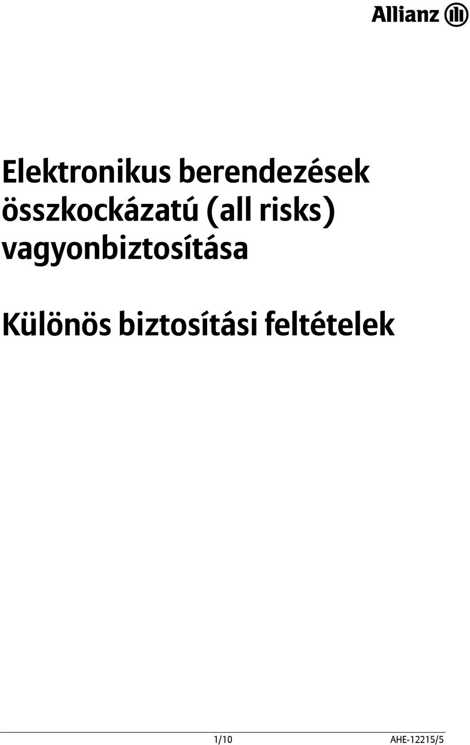 vagyonbiztosítása Különös