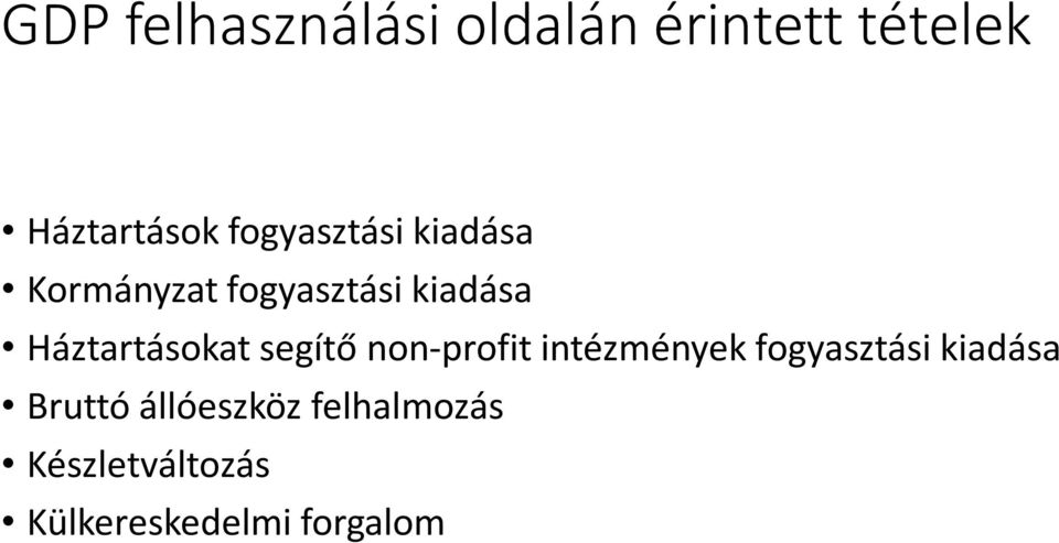 Háztartásokat segítő non-profit intézmények fogyasztási