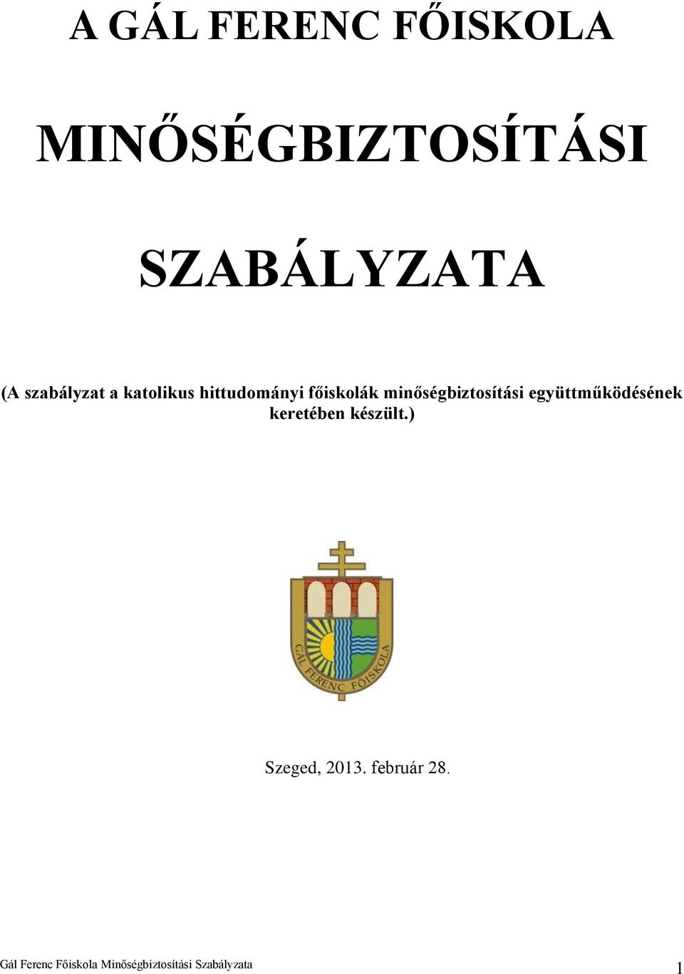 hittudományi főiskolák minőségbiztosítási