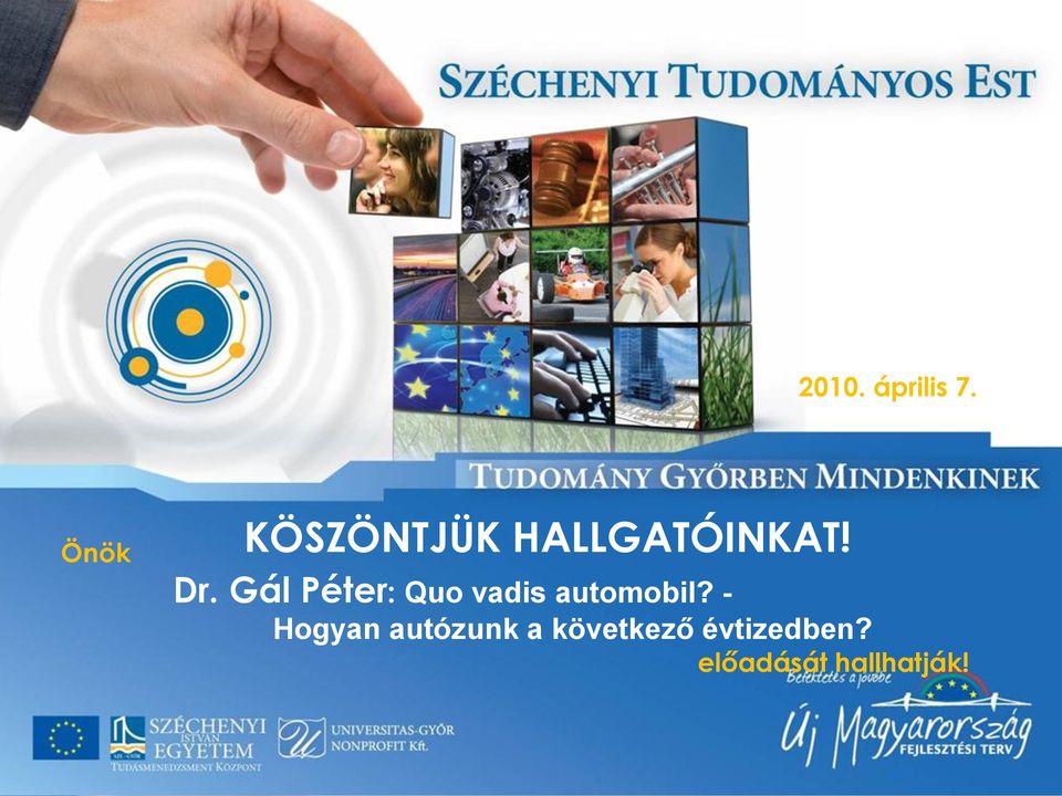 Gál Péter: Quo vadis automobil?