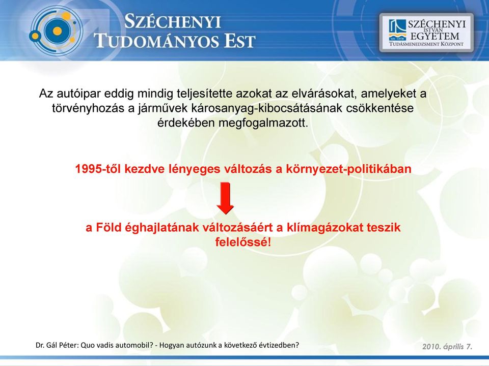 érdekében megfogalmazott.