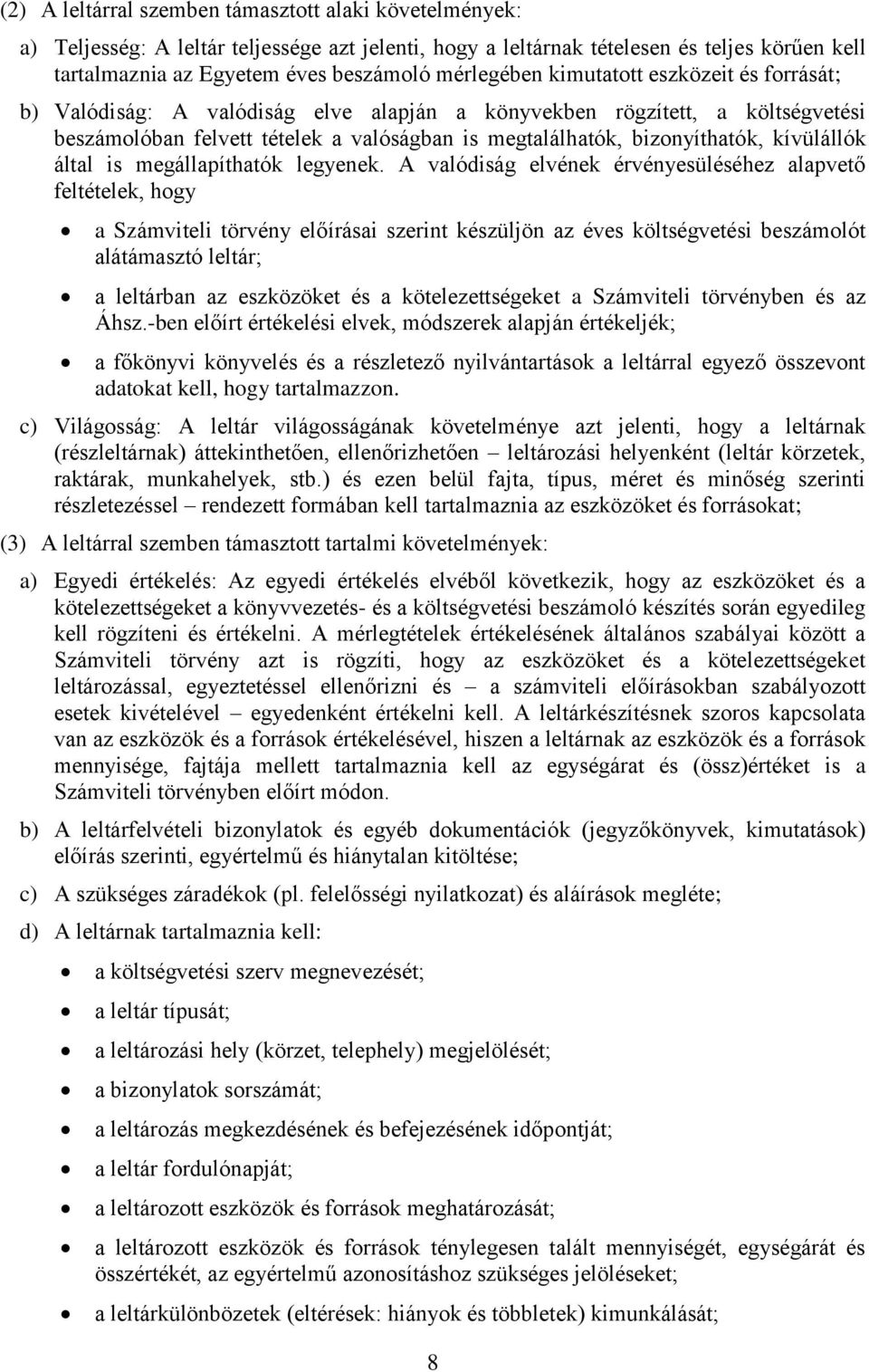 kívülállók által is megállapíthatók legyenek.