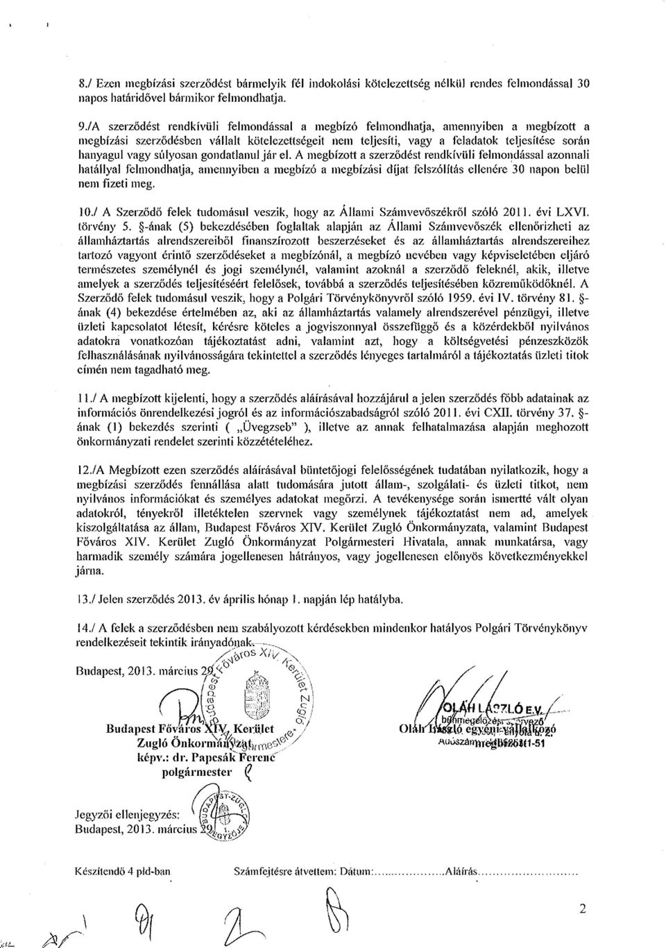 súlyosan gondatlanul jár el.