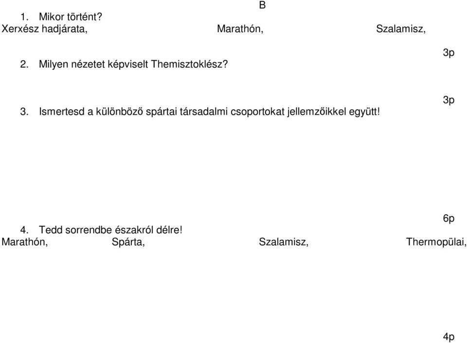 Ismertesd a különböző spártai társadalmi csoportokat