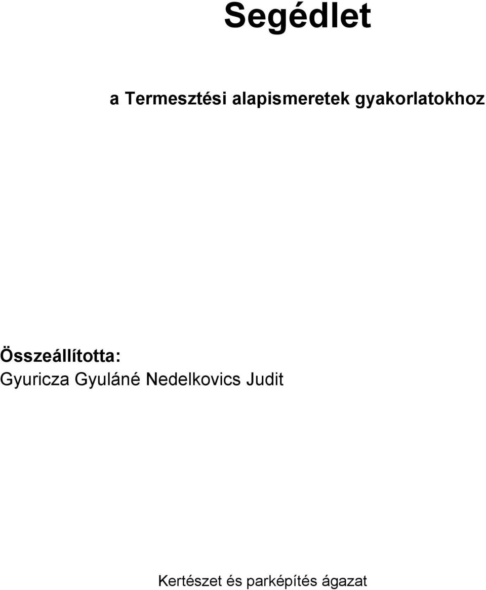 gyakorlatokhoz