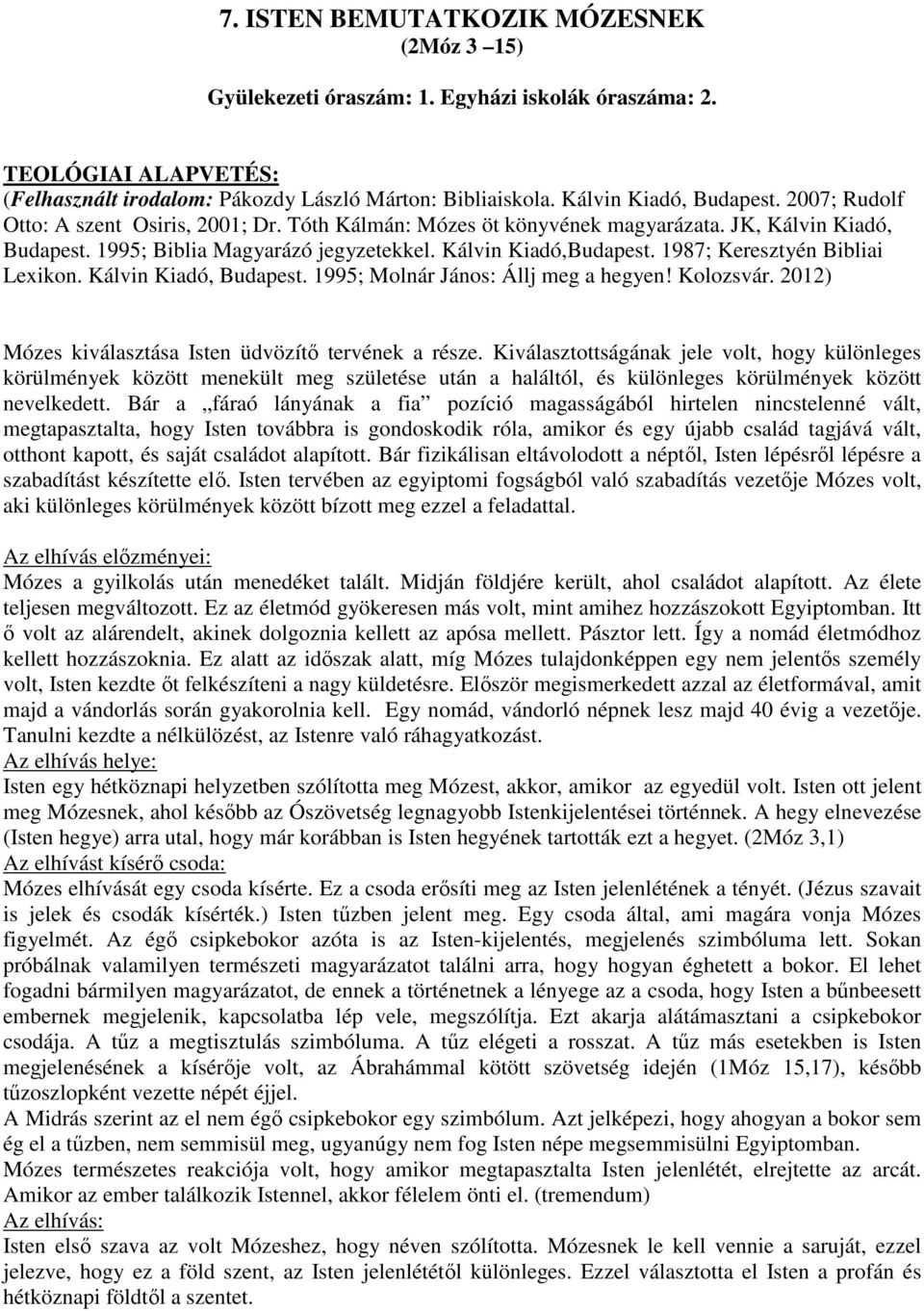 7. ISTEN BEMUTATKOZIK MÓZESNEK (2Móz 3 15) - PDF Free Download