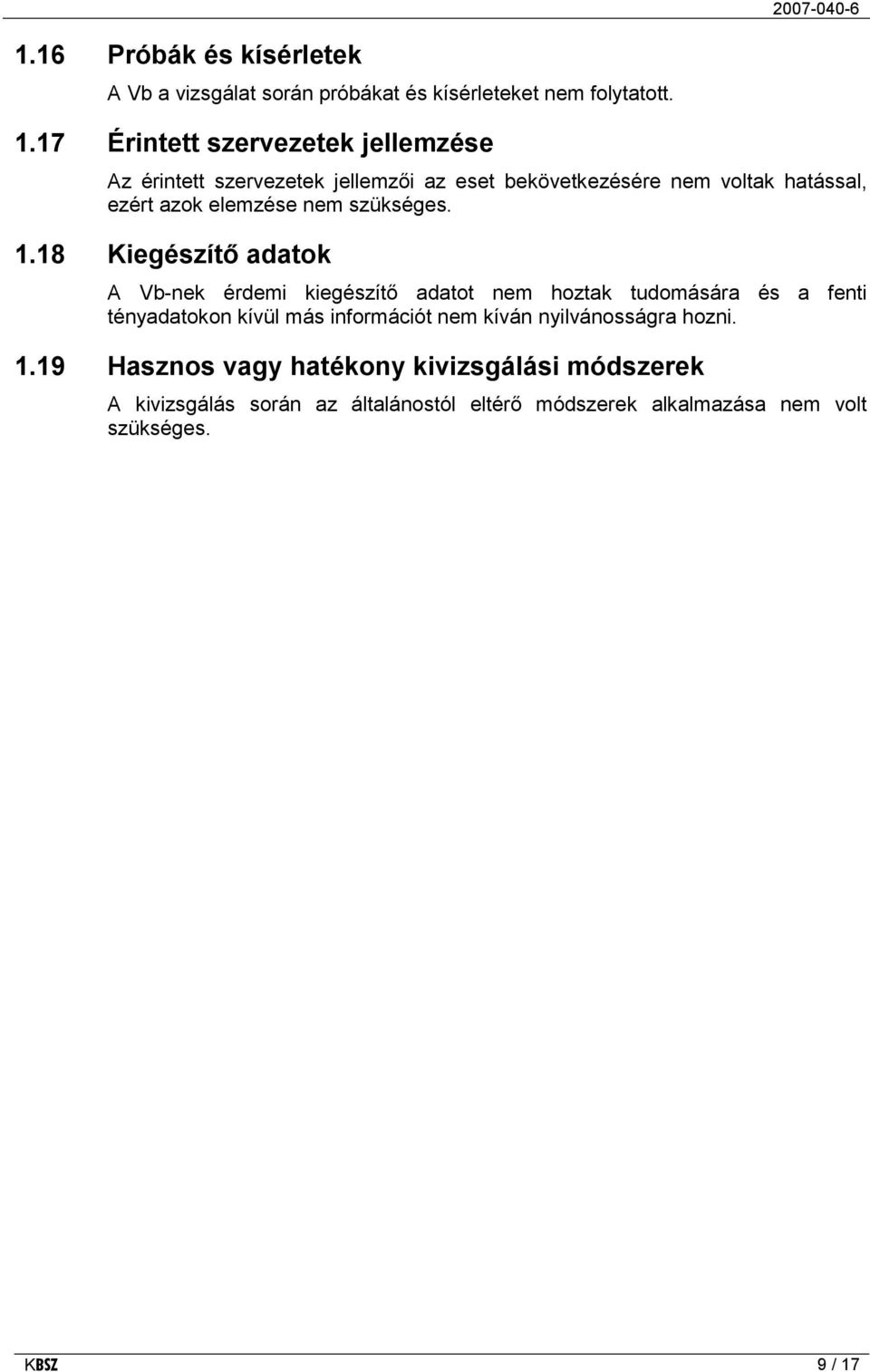 nem szükséges. 1.