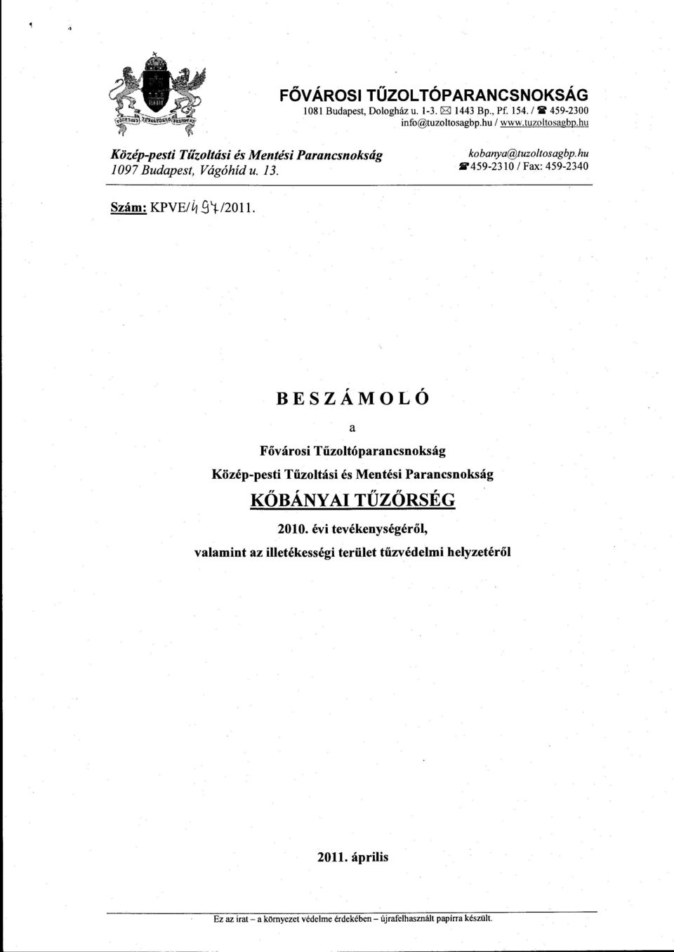 hu ir 459-23 l 0 l Fax: 459-2340 Szám: KPVE/i181-12011.