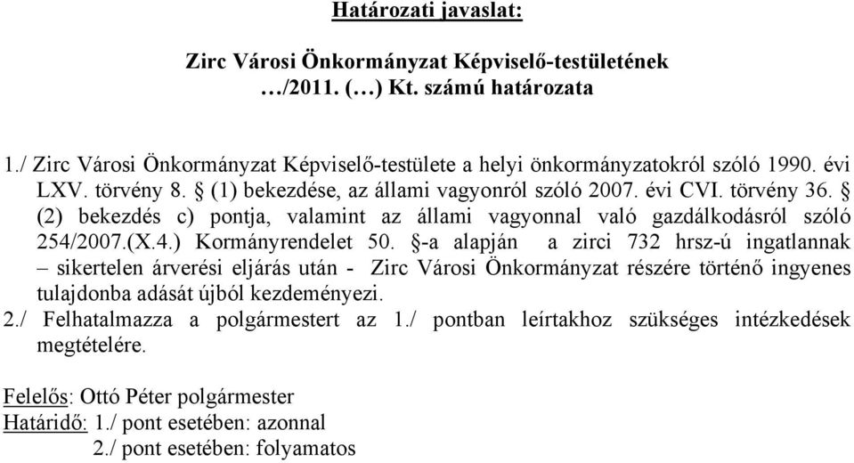 2007.(X.4.) Kormányrendelet 50.