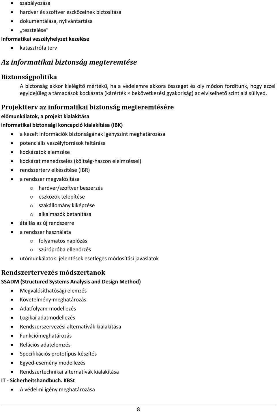 elviselhető szint alá süllyed.