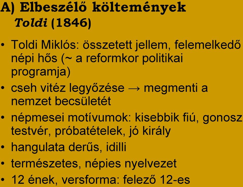 becsületét népmesei motívumok: kisebbik fiú, gonosz testvér, próbatételek, jó király