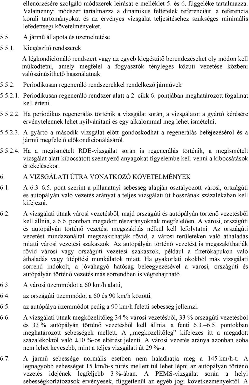 5. A jármű állapota és üzemeltetése 5.5.1.