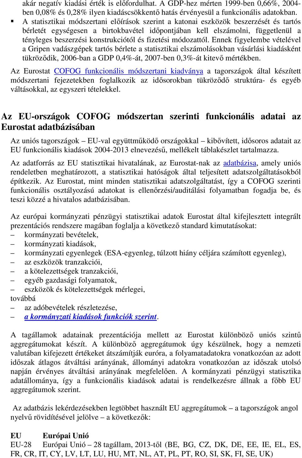 konstrukciótól és fizetési módozattól.