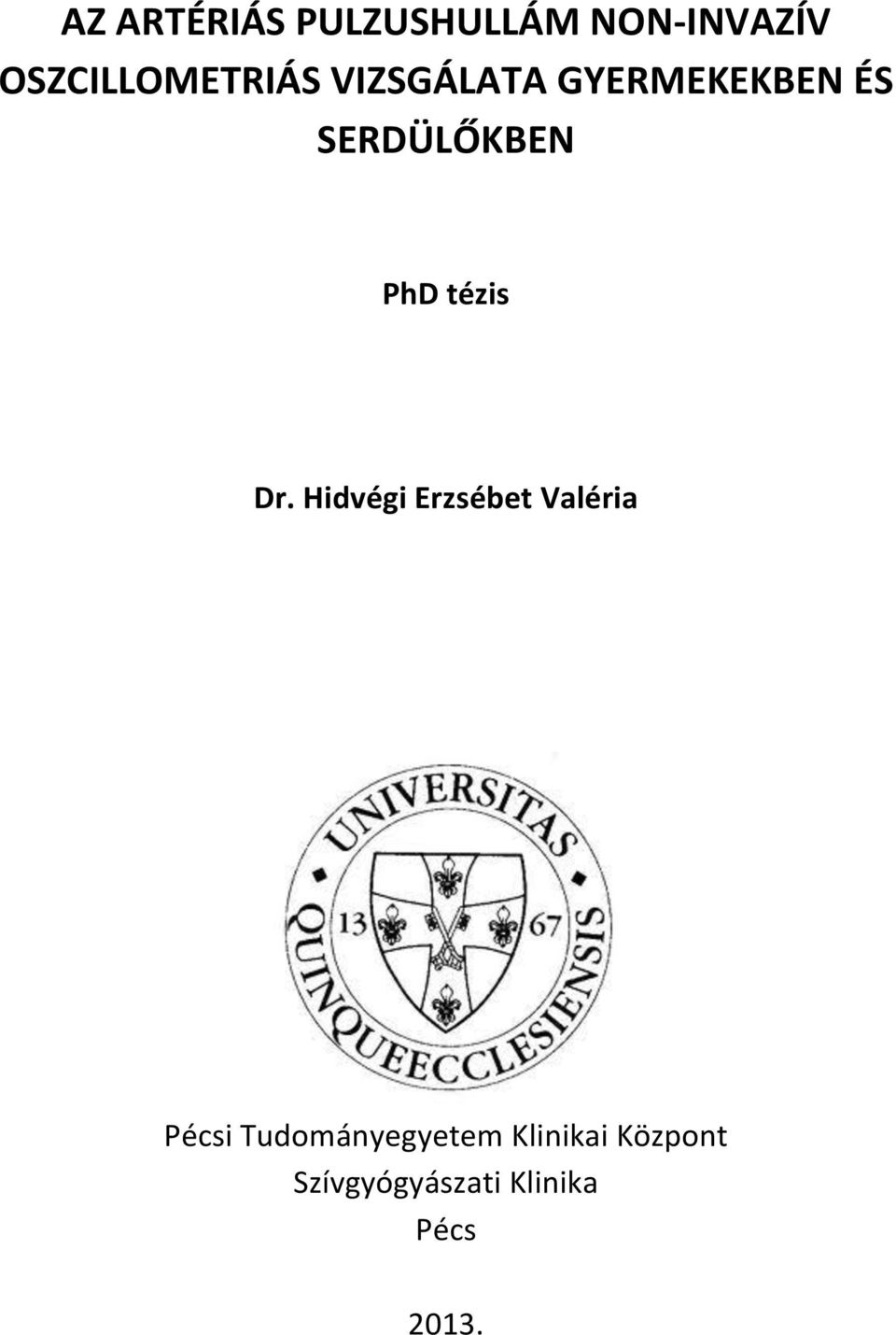 SERDÜLŐKBEN PhD tézis Dr.