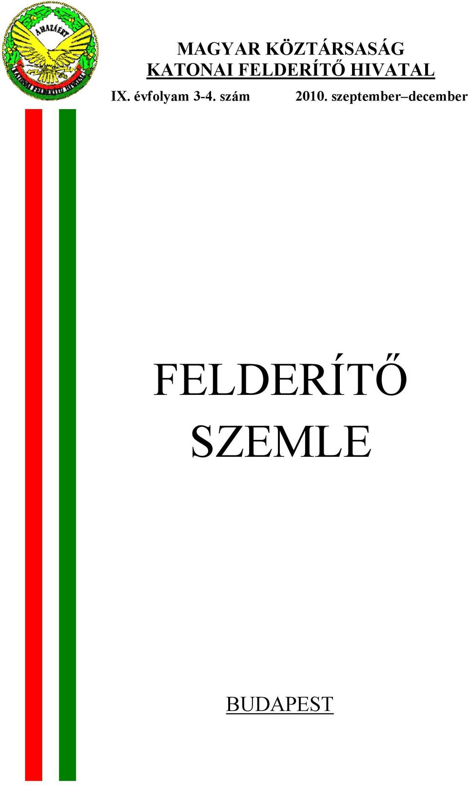 évfolyam 3-4. szám 2010.