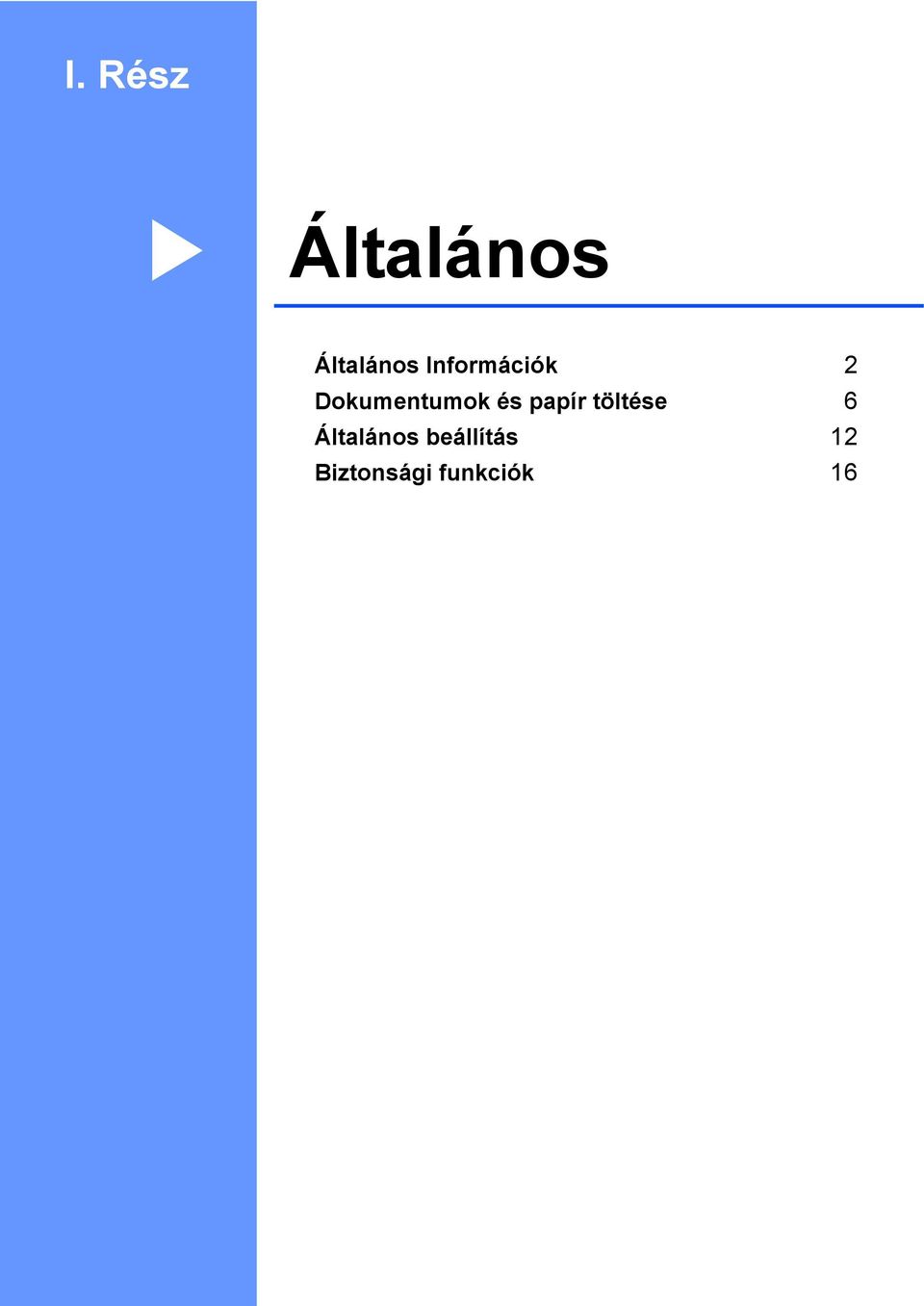 papír töltése 6 Általános