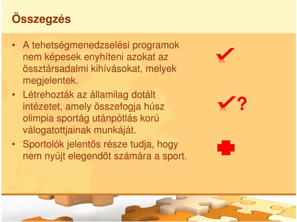 Létrehozták az államilag dotált intézetet, amely összefogja húsz?