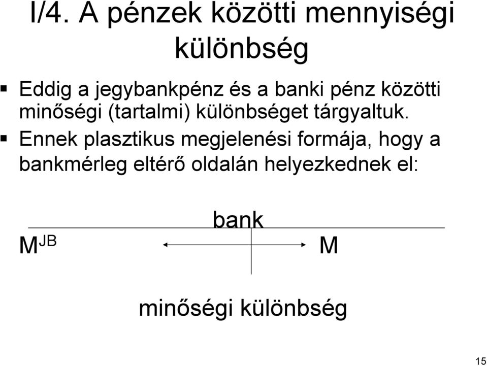 tárgyaltuk.