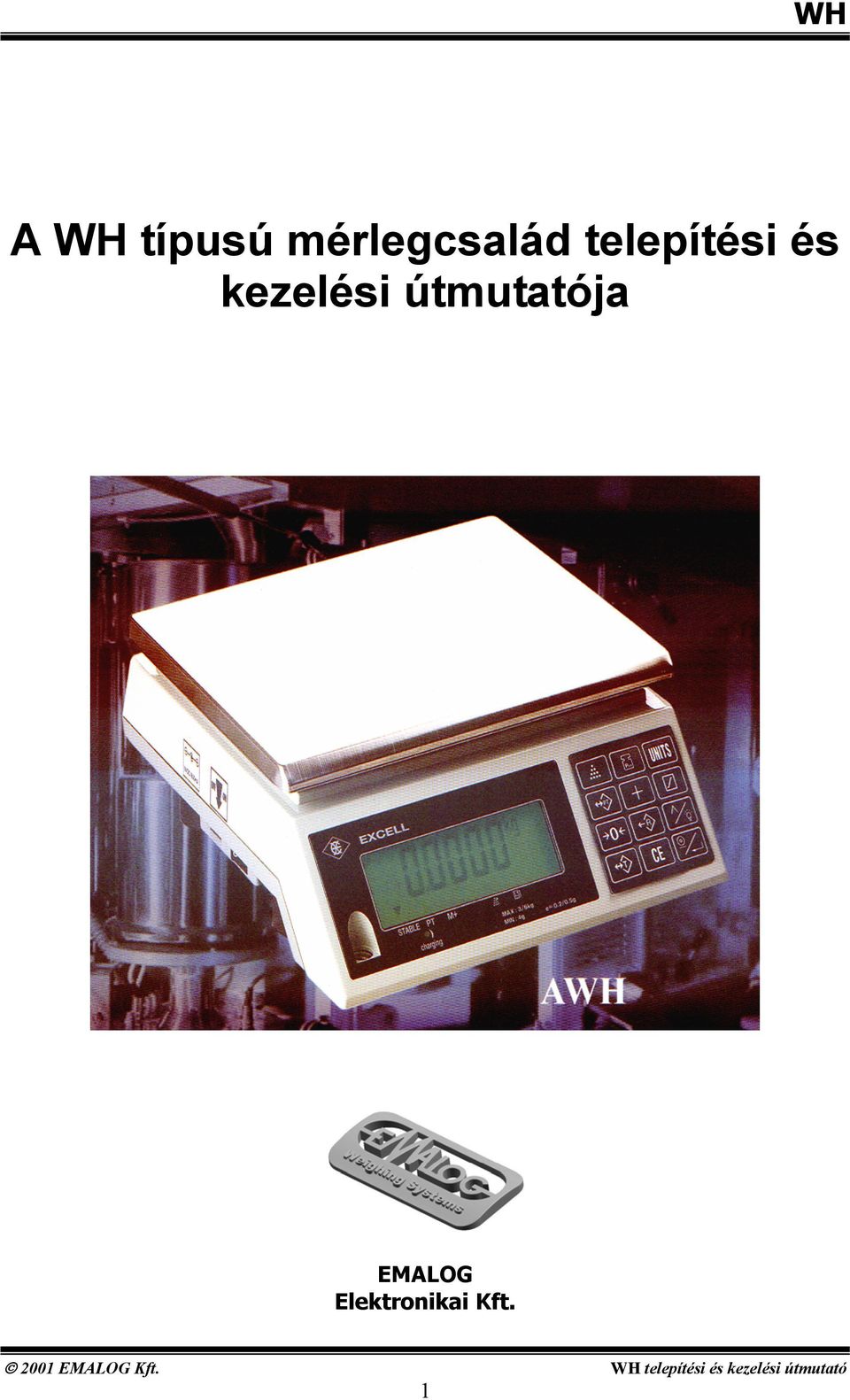 és kezelési útmutatója