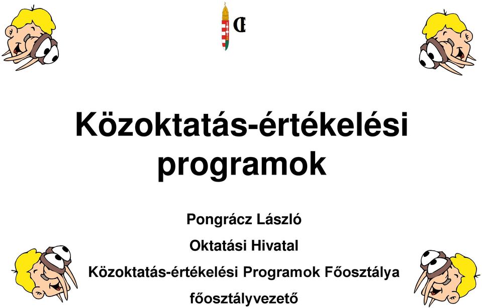 Oktatási Hivatal  Programok