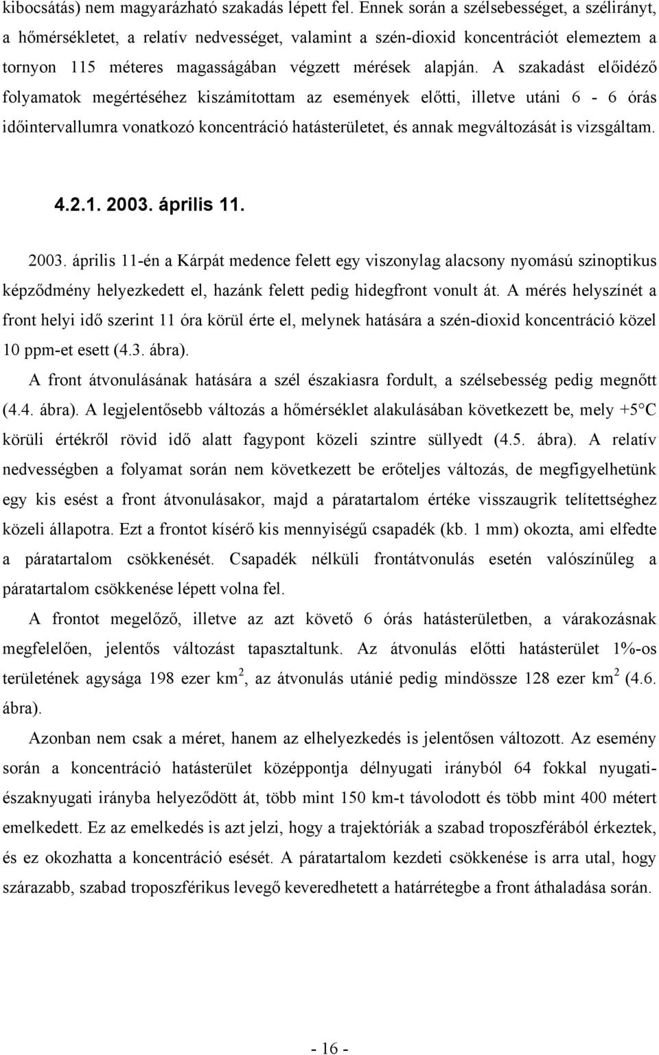A szén-dioxid-meghatározás pontos vagy nem