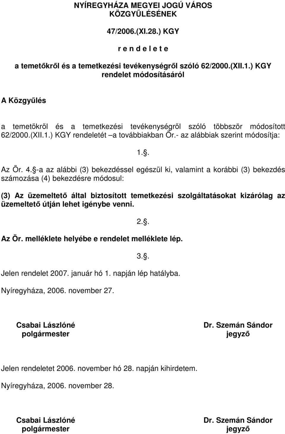 . Az Ör. 4.