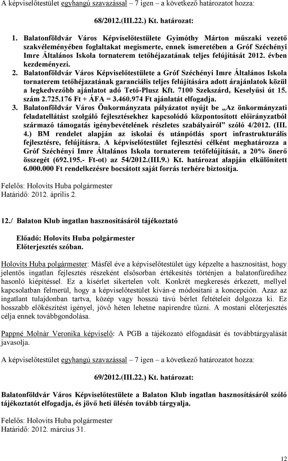teljes felújítását 20