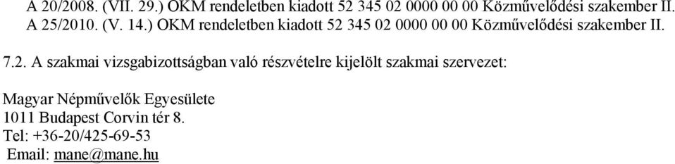 14.) OKM rendeletben kiadott 52 