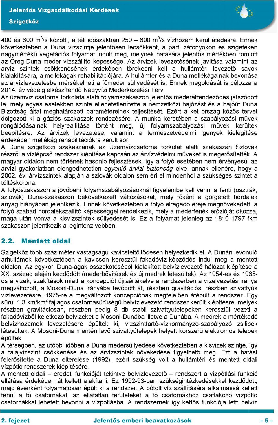 meder vízszállító képessége.