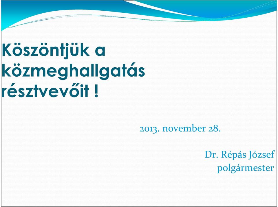 résztvevıit! 2013.