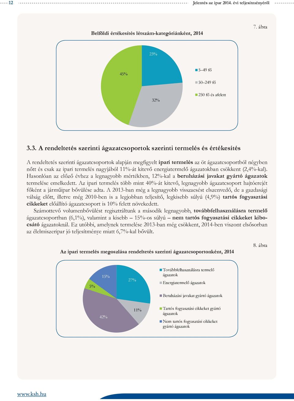 % 250 fő és afelett 3.