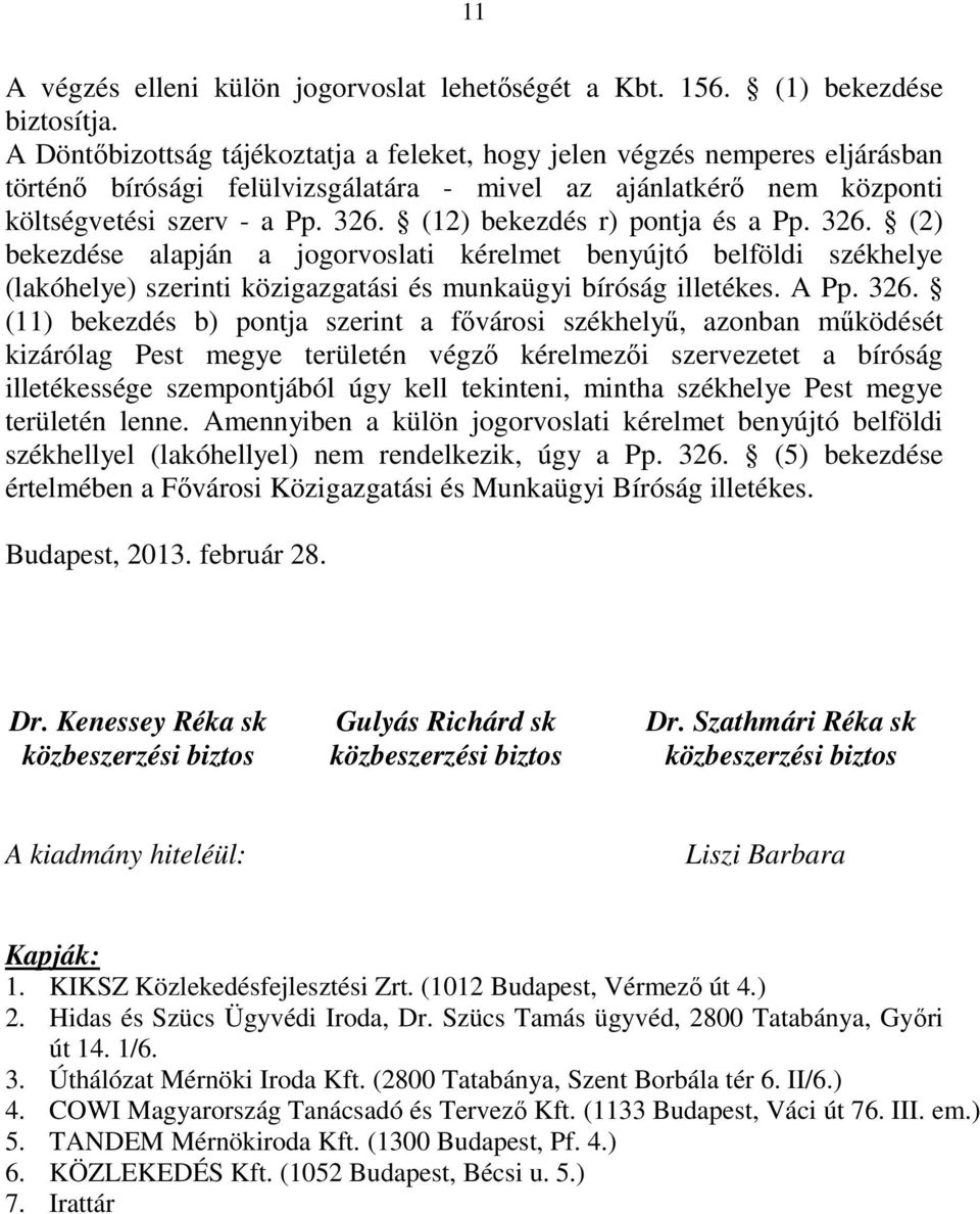 (12) bekezdés r) pontja és a Pp. 326.