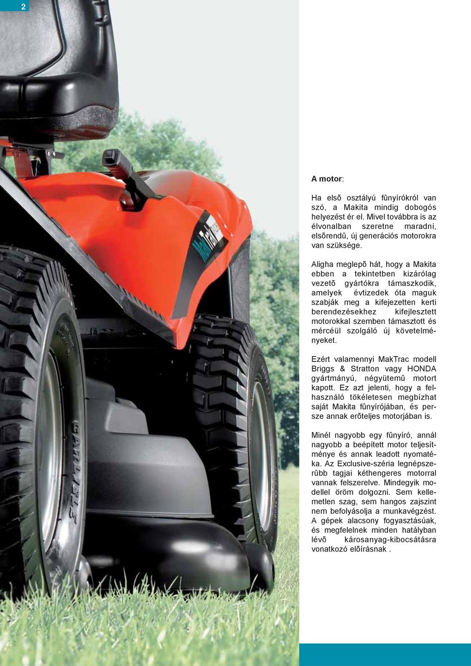 Hasznos tudnivalók: Hogyan válasszunk fûnyíró kistraktort? Bõséges  tartozékkínálat: Kiegészítõ tartozékok a MakTrac egységekhez - PDF Ingyenes  letöltés