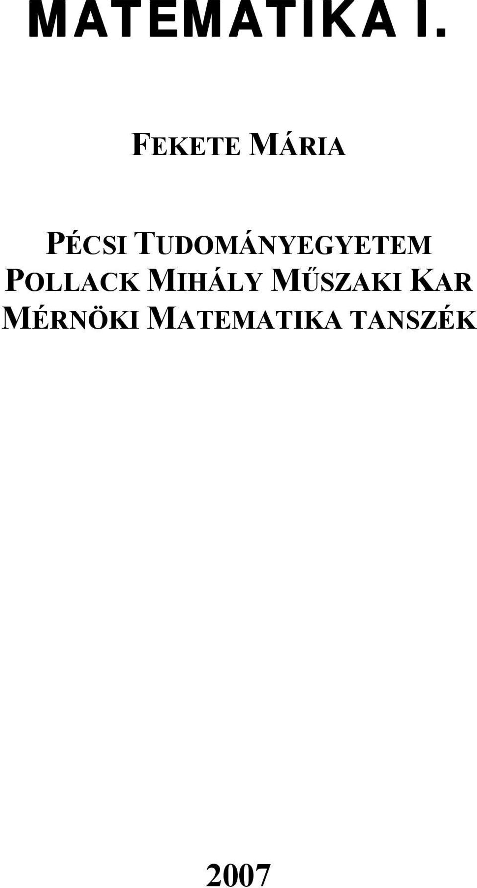 TUDOMÁNYEGYETEM POLLACK