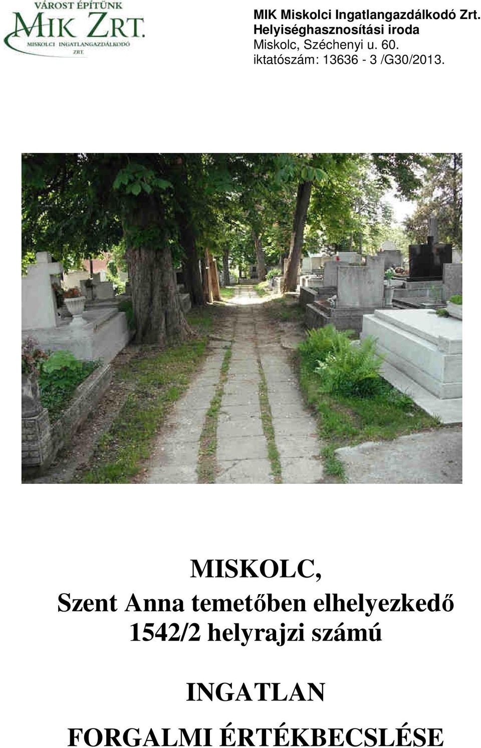 iktatószám: 13636-3 /G30/2013.